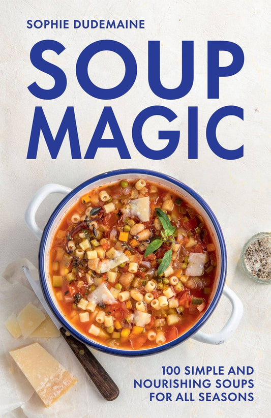 Chronicle Books - Soup Magic