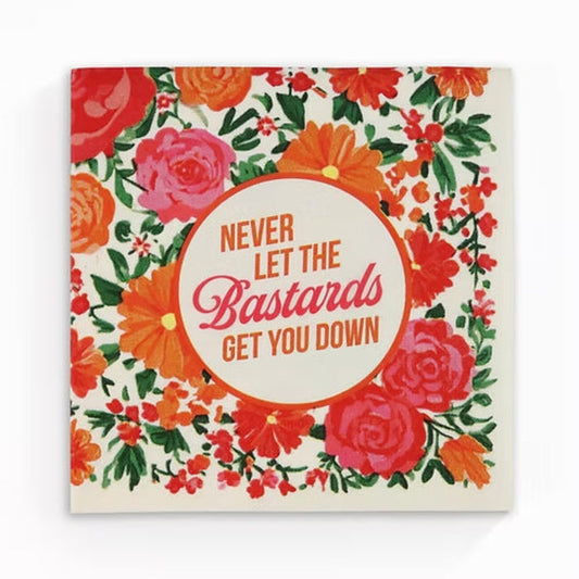 Never Let the Bastards Get You Down - Funny Retro Cocktail Napkins | Bad Betty Greeting Co.